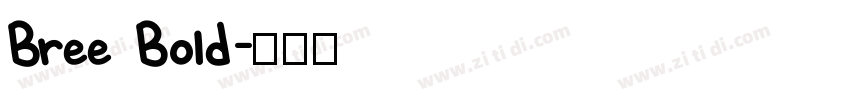 Bree Bold字体转换